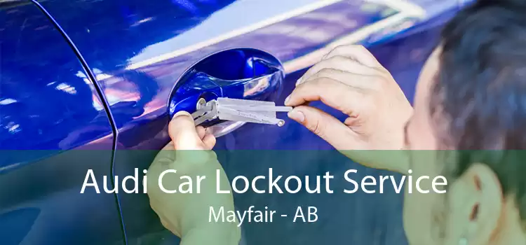 Audi Car Lockout Service Mayfair - AB