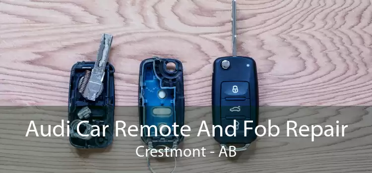 Audi Car Remote And Fob Repair Crestmont - AB