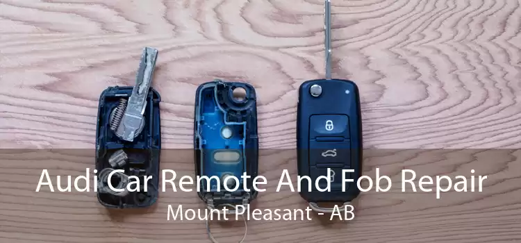 Audi Car Remote And Fob Repair Mount Pleasant - AB
