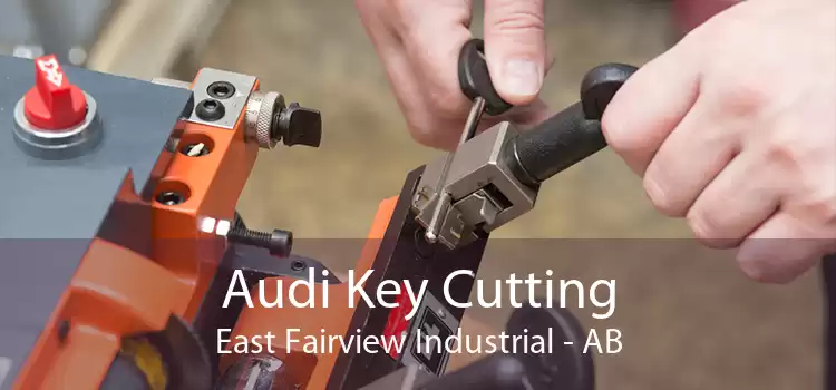 Audi Key Cutting East Fairview Industrial - AB