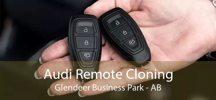 Audi Remote Cloning Glendeer Business Park - AB