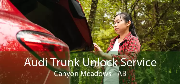 Audi Trunk Unlock Service Canyon Meadows - AB