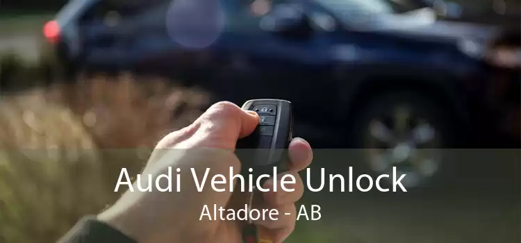 Audi Vehicle Unlock Altadore - AB