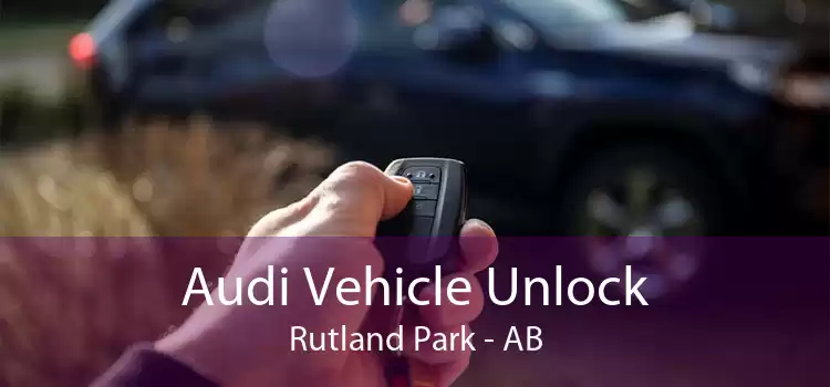 Audi Vehicle Unlock Rutland Park - AB