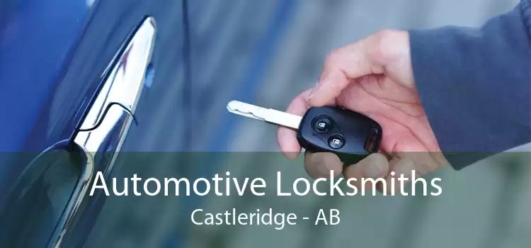 Automotive Locksmiths Castleridge - AB