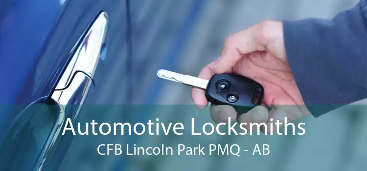 Automotive Locksmiths CFB Lincoln Park PMQ - AB