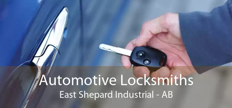 Automotive Locksmiths East Shepard Industrial - AB
