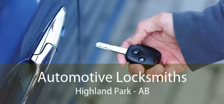 Automotive Locksmiths Highland Park - AB