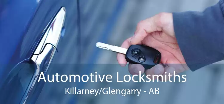 Automotive Locksmiths Killarney/Glengarry - AB