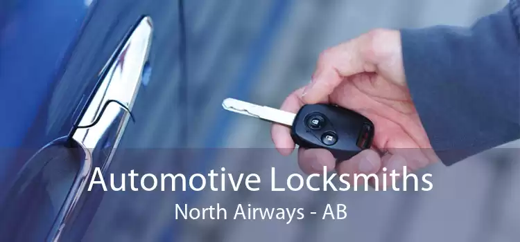 Automotive Locksmiths North Airways - AB