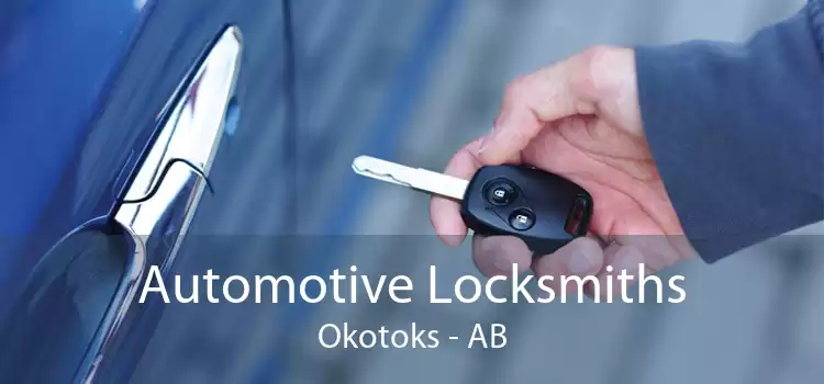 Automotive Locksmiths Okotoks - AB