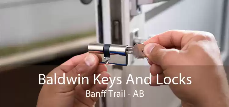 Baldwin Keys And Locks Banff Trail - AB