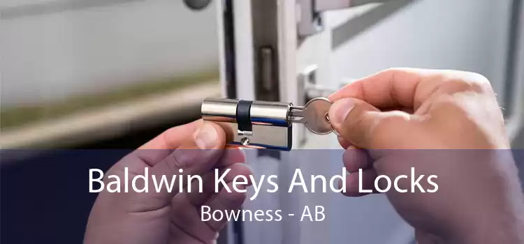 Baldwin Keys And Locks Bowness - AB