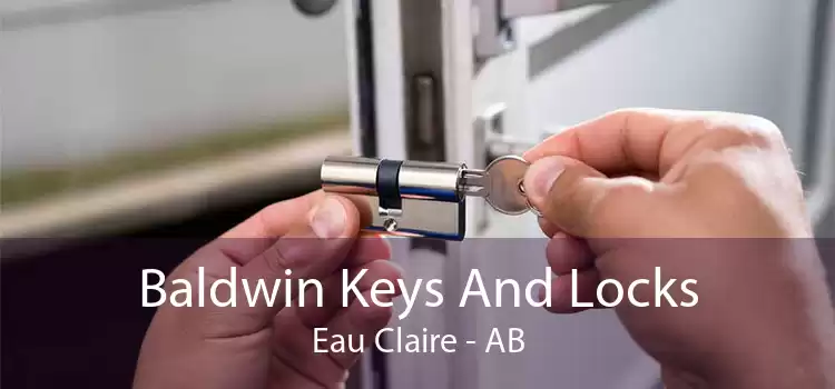 Baldwin Keys And Locks Eau Claire - AB
