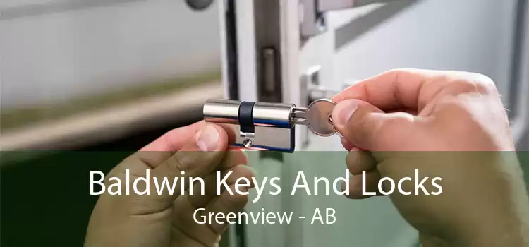Baldwin Keys And Locks Greenview - AB