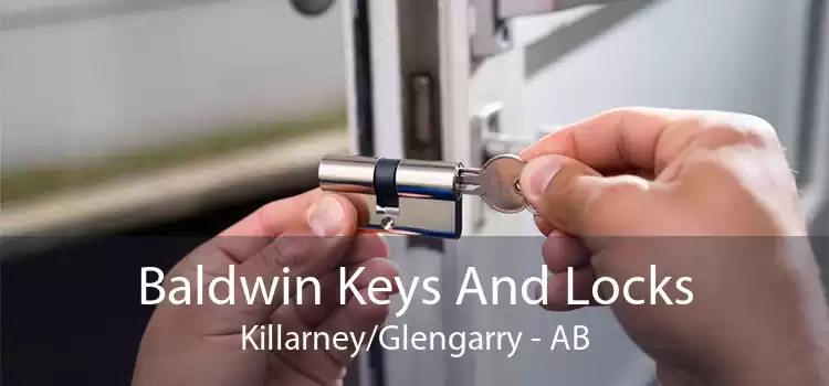 Baldwin Keys And Locks Killarney/Glengarry - AB