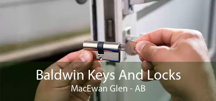 Baldwin Keys And Locks MacEwan Glen - AB