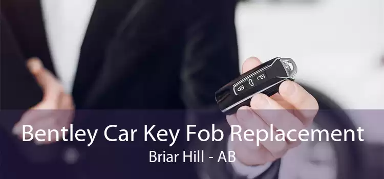 Bentley Car Key Fob Replacement Briar Hill - AB