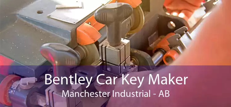 Bentley Car Key Maker Manchester Industrial - AB