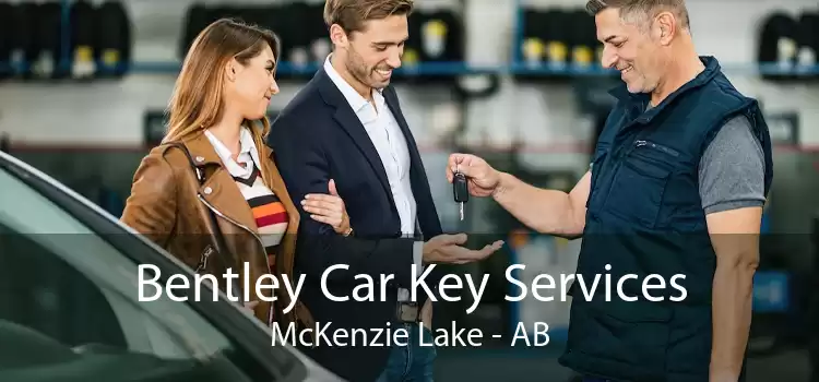Bentley Car Key Services McKenzie Lake - AB