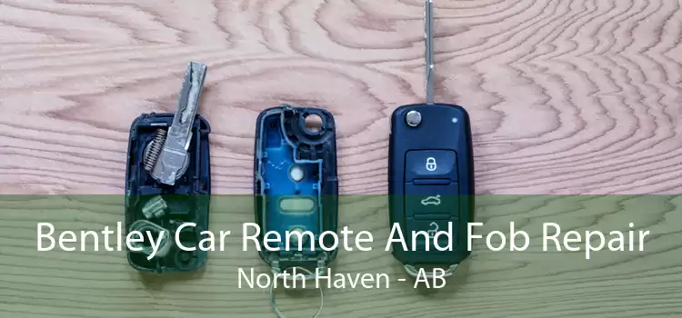 Bentley Car Remote And Fob Repair North Haven - AB