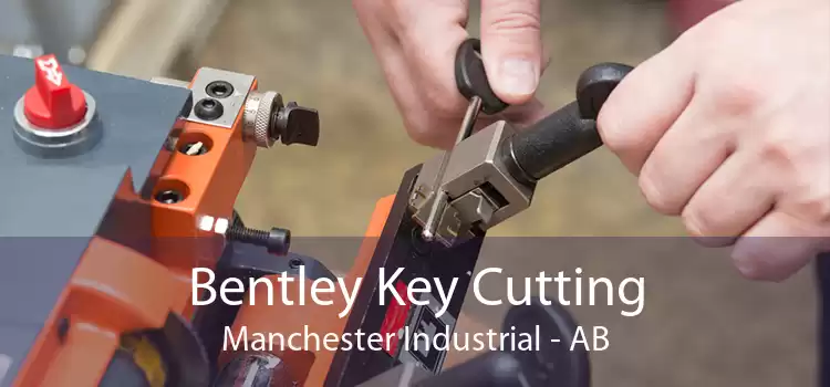 Bentley Key Cutting Manchester Industrial - AB