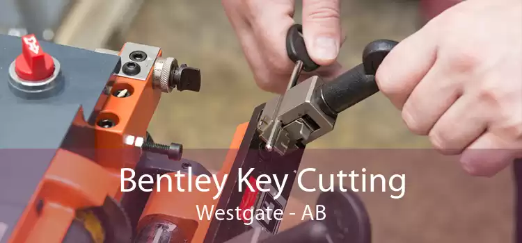 Bentley Key Cutting Westgate - AB