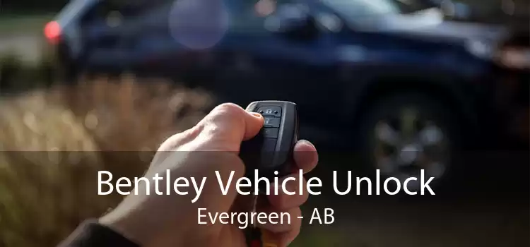 Bentley Vehicle Unlock Evergreen - AB