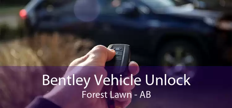 Bentley Vehicle Unlock Forest Lawn - AB