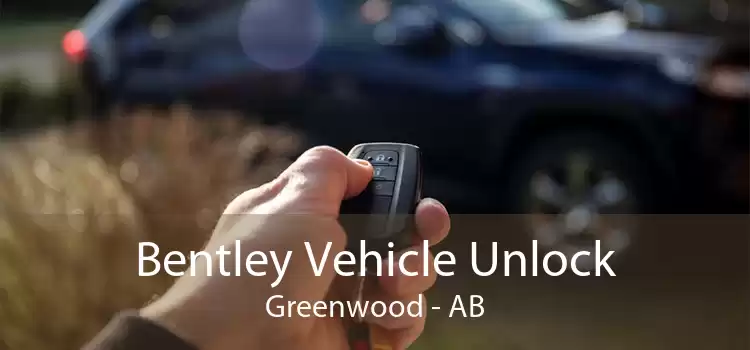 Bentley Vehicle Unlock Greenwood - AB