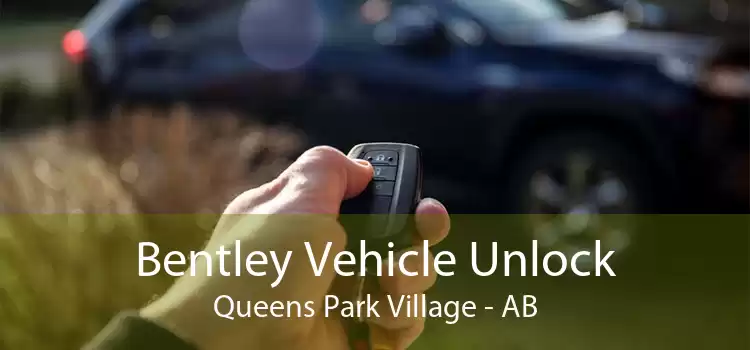 Bentley Vehicle Unlock Queens Park Village - AB