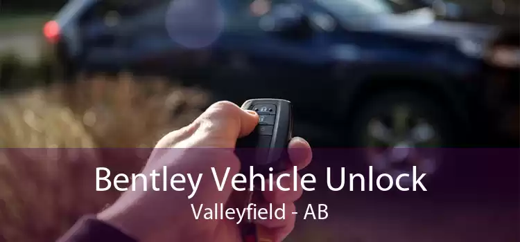 Bentley Vehicle Unlock Valleyfield - AB