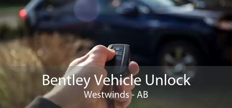 Bentley Vehicle Unlock Westwinds - AB