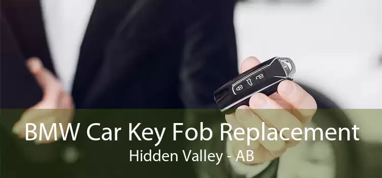 BMW Car Key Fob Replacement Hidden Valley - AB