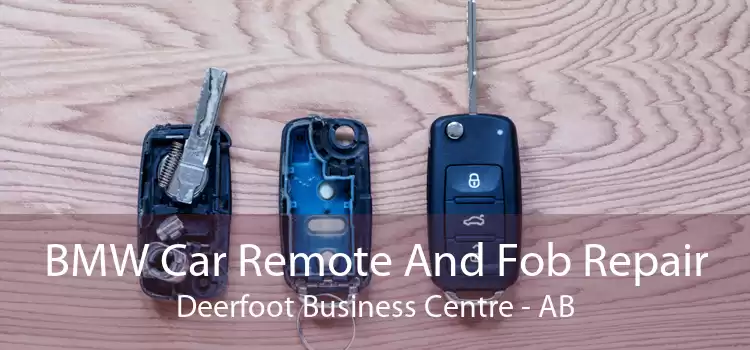 BMW Car Remote And Fob Repair Deerfoot Business Centre - AB