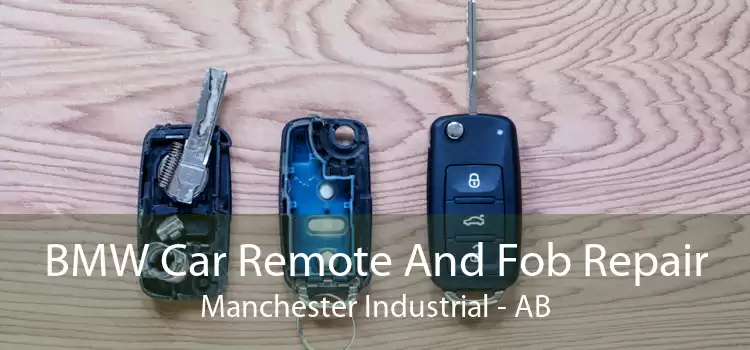 BMW Car Remote And Fob Repair Manchester Industrial - AB