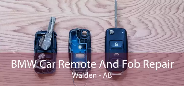 BMW Car Remote And Fob Repair Walden - AB