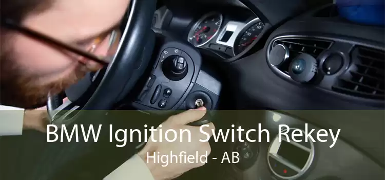 BMW Ignition Switch Rekey Highfield - AB