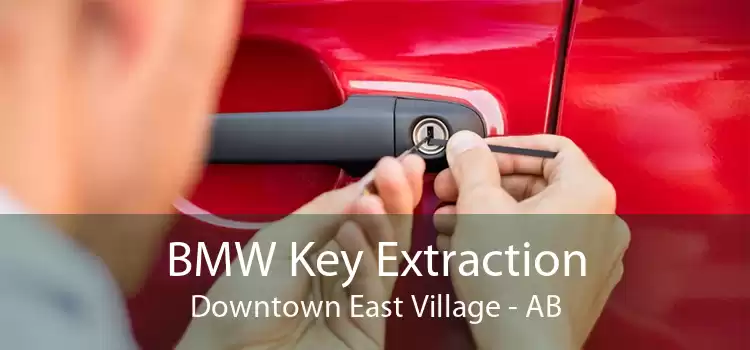 BMW Key Extraction Downtown East Village - AB