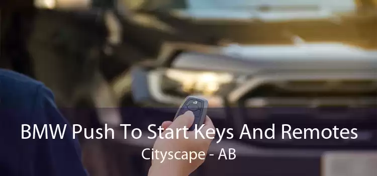 BMW Push To Start Keys And Remotes Cityscape - AB
