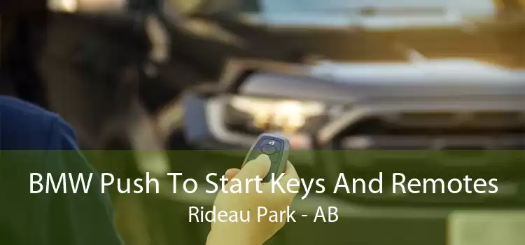 BMW Push To Start Keys And Remotes Rideau Park - AB
