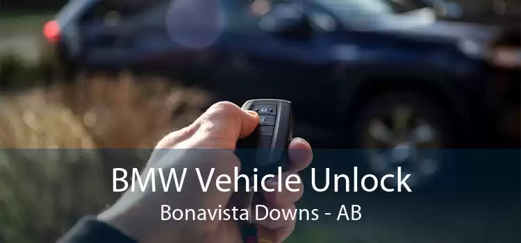 BMW Vehicle Unlock Bonavista Downs - AB