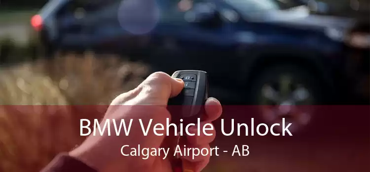 BMW Vehicle Unlock Calgary Airport - AB