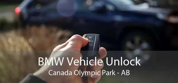 BMW Vehicle Unlock Canada Olympic Park - AB