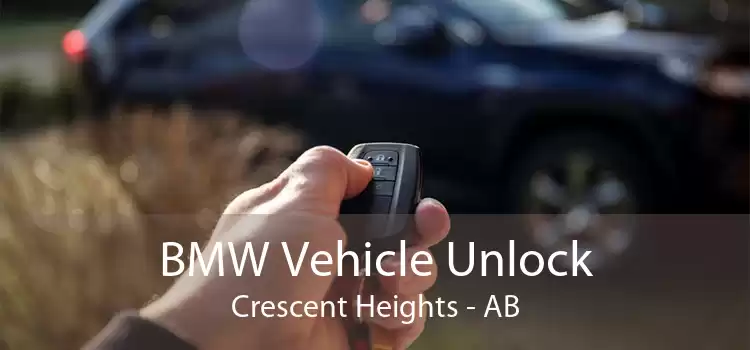BMW Vehicle Unlock Crescent Heights - AB