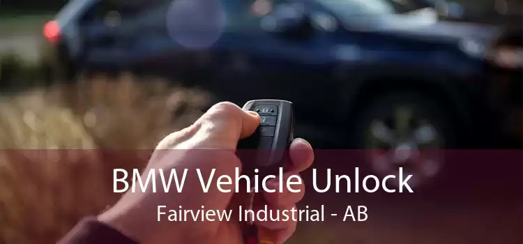 BMW Vehicle Unlock Fairview Industrial - AB