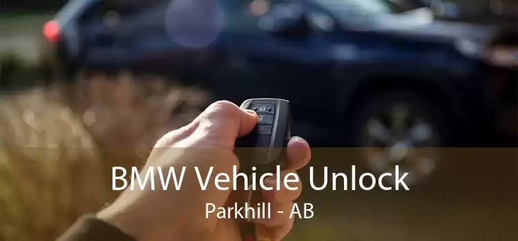 BMW Vehicle Unlock Parkhill - AB