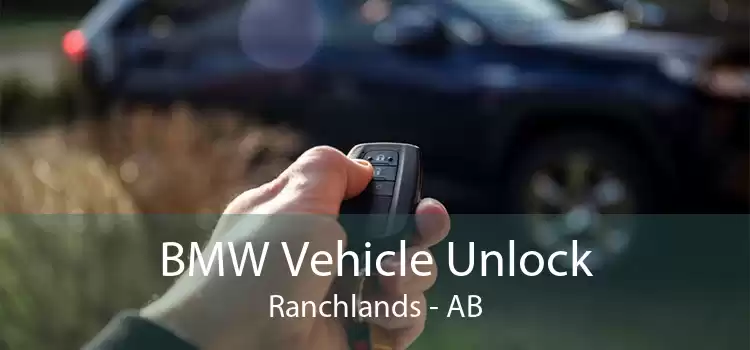 BMW Vehicle Unlock Ranchlands - AB
