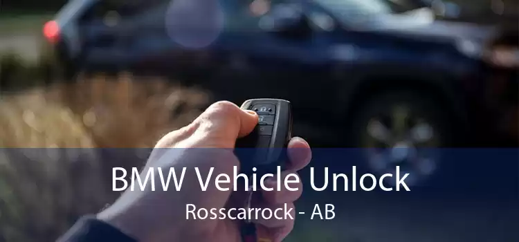 BMW Vehicle Unlock Rosscarrock - AB