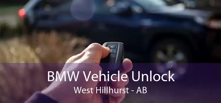 BMW Vehicle Unlock West Hillhurst - AB